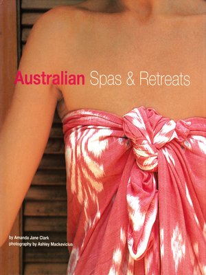 cover image of Australian Spas and Retreats
